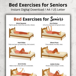 May include: A digital print titled "Bed Exercises for Seniors" with exercise illustrations. The exercises include glute squeezes, arm raises, heel slides, elbow presses, arm circles, and ankle circles. The print is designed for seniors.