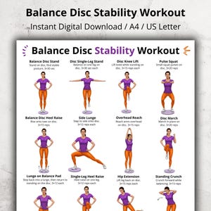 May include: A white digital download titled "Balance Disc Stability Workout" with illustrations of exercises. The exercises include balance disc stand, single-leg stand, knee lift, pulse squat, heel raise, side lunge, overhead reach, disc march, lunge, and hip extension.