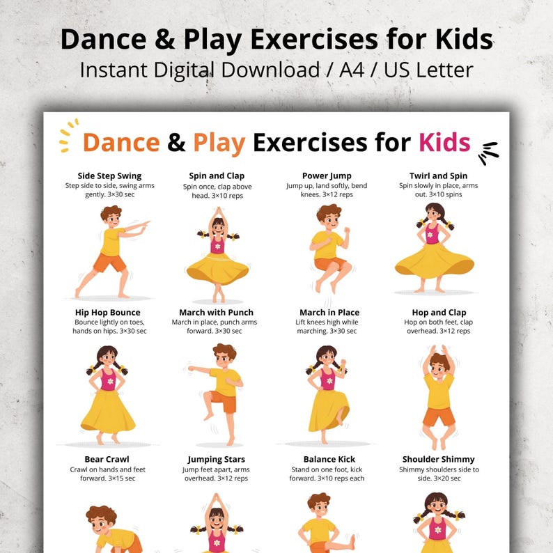 May include: A printable digital download titled "Dance & Play Exercises for Kids." The poster features illustrations of children demonstrating various dance and exercise moves, including Side Step Swing and Jumping Stars. The text includes exercise instructions.
