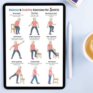 May include: A tablet displays a guide titled "Balance & Stability Exercises for Seniors." The guide illustrates various exercises, including Sit-to-Stand, Side Steps, and Heel Raises. The illustrations show stick figures performing each exercise with chairs.