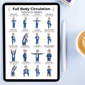 May include: A digital tablet displays a guide titled "Full Body Circulation Exercises for Seniors." The guide features illustrated exercises like shoulder rolls, arm circles, and side bends. The tablet is black with a white stylus and a cup of coffee in the background.