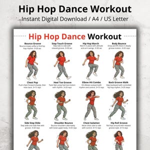 May include: A digital download titled "Hip Hop Dance Workout" with illustrated dance moves. The image features a woman demonstrating various hip-hop dance steps, including Bounce Groove, Step Touch Groove, and Hip Roll Groove. The text indicates the workout is available in A4 and US Letter sizes.