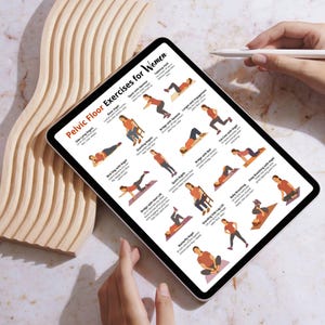 May include: A digital tablet displays a guide titled "Pelvic Floor Exercises for Women." The guide features illustrated exercises with instructions. The tablet is held by a person, with a wooden decorative element in the background.