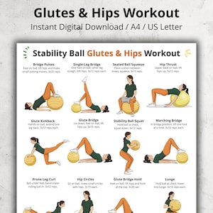 May include: A digital download titled "Glutes & Hips Workout" with illustrated exercises using a stability ball. The exercises include Bridge Pulses, Single-Leg Bridge, Seated Ball Squeeze, and Hip Thrust. The image is designed for fitness routines.