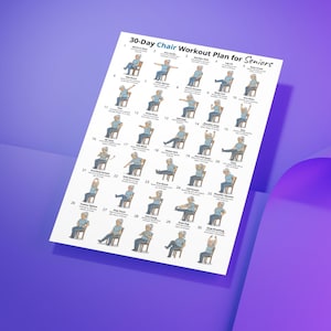 Puede incluir: Un p&oacute;ster blanco titulado "30-Day Chair Workout Plan for Seniors" con ilustraciones de ejercicios. El p&oacute;ster presenta una cuadr&iacute;cula de ejercicios numerados, cada uno representando a una persona realizando un ejercicio sentado. El fondo es un degradado de morado y azul.