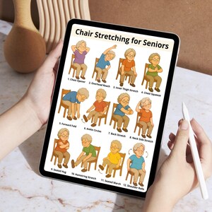 May include: A tablet displays "Chair Stretching for Seniors" with illustrations of seated exercises. The exercises include chest opener, overhead reach, inner thigh stretch, chest squeeze, forward fold, ankle circles, back stretch, and neck side stretch.