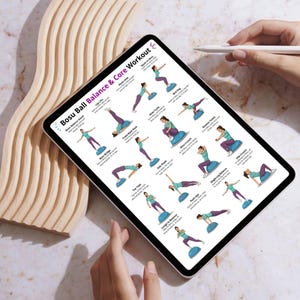 May include: A digital tablet showing a "Bosu Ball Balance & Core Workout" guide. The guide features illustrated exercises with women demonstrating each move. The tablet is held by a person with a stylus nearby.