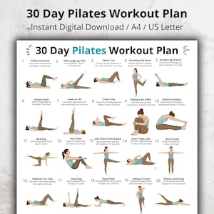 May include: A digital Pilates workout plan, titled "30 Day Pilates Workout Plan", with illustrated exercises. The plan includes exercises like Pilates Hundred, Side-Lying Leg Lifts, and Pelvic Curl. The text also includes "Instant Digital Download / A4 / US Letter".