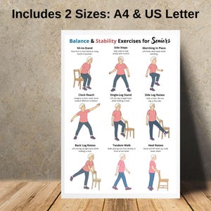 May include: A white poster with the text "Balance & Stability Exercises for Seniors" and illustrations of exercises. The poster includes instructions for exercises like Sit-to-Stand, Side Steps, and Marching in Place. The poster includes the text "Includes 2 Sizes: A4 & US Letter".
