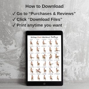 May include: A black tablet shows a 30-Day Chair Workout Challenge, with illustrations of chair exercises. Above the tablet, text reads: How to Download, followed by instructions to access the file.
