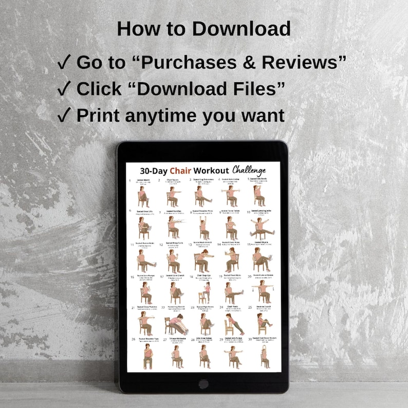 May include: A black tablet shows a 30-Day Chair Workout Challenge, with illustrations of chair exercises. Above the tablet, text reads: How to Download, followed by instructions to access the file.