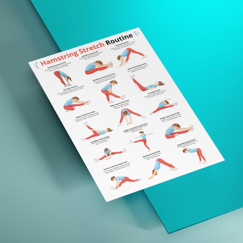 May include: A white poster titled "Hamstring Stretch Routine" with illustrations of various stretches. The poster features figures in red and blue activewear demonstrating each stretch. The poster is angled on a teal surface.