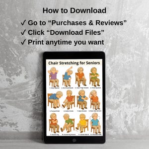 May include: A black tablet displays a guide titled "Chair Stretching for Seniors." The guide shows illustrations of seated exercises with instructions. Above the tablet, text reads "How to Download" with steps for accessing the digital file.