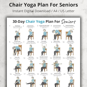 May include: A digital download titled "Chair Yoga Plan For Seniors" with a 30-day plan. The plan includes illustrations of various chair yoga poses, such as side reach, neck stretch, and seated shoulder rolls. The text also includes the phrase "Instant Digital Download / A4 / US Letter."