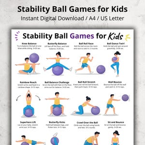 以下が含まれることがあります： 「Stability Ball Games for Kids」と題されたデジタルダウンロードで、イラスト付きのエクササイズが特徴です。ポスターには、ニーバランス、バタフライバランス、ボールロールレースなど、バランスボールを使ったさまざまなアクティビティが掲載されています。これらのエクササイズは子供向けに設計されています。