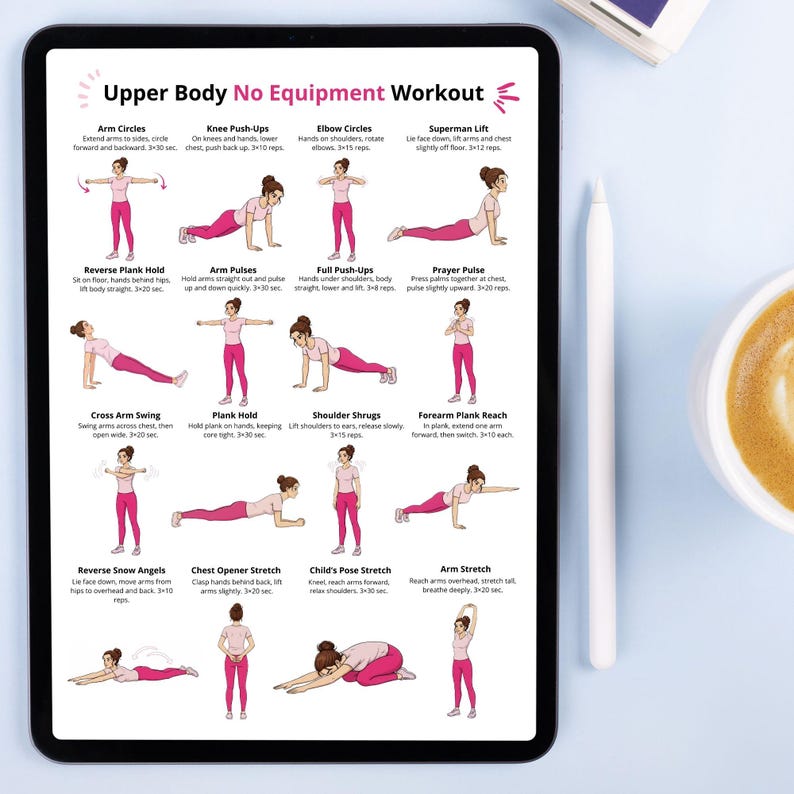 May include: A digital tablet shows an "Upper Body No Equipment Workout" guide with illustrated exercises. The guide includes arm circles, push-ups, and stretches. A stylus and a cup of coffee are next to the tablet.