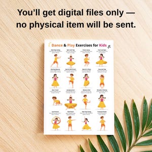 May include: A white poster titled "Dance & Play Exercises for Kids" features illustrations of children performing various dance moves. The poster includes text describing each exercise, such as "Side Step Swing" and "Power Jump."