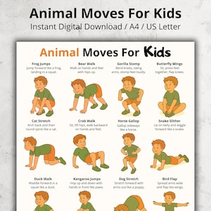 May include: A printable poster titled "Animal Moves For Kids" with illustrations of children demonstrating various animal movements. The poster includes text descriptions for each exercise, such as "Frog Jumps" and "Bear Walk."