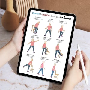 May include: A tablet displays "Balance & Stability Exercises for Seniors." The exercises include Sit-to-Stand, Side Steps, Marching in Place, Clock Reach, Single-Leg Stand, Side Leg Raises, Back Leg Raises, Tandem Walk, and Heel Raises. A white stylus is held in the hand.