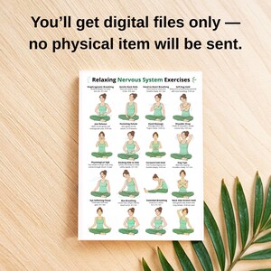 May include: A white poster with the text "Relaxing Nervous System Exercises" and illustrations of yoga poses. The poster includes instructions for various exercises. The text "You'll get digital files only - no physical item will be sent" is at the top.