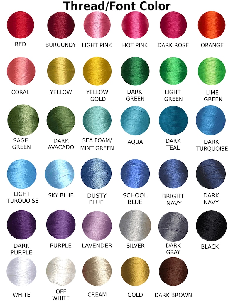 Puede incluir: Una carta de colores titulada Thread/Font Color que muestra treinta y cuatro muestras circulares de hilo de bordar en varios tonos, incluyendo rojo, rosa, naranja, amarillo, verde, azul, morado, gris, negro, blanco, crema y marr&oacute;n con etiquetas.