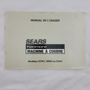 Vintage 90s Sears Kenmore Sewing Machine Manual in French en Francais