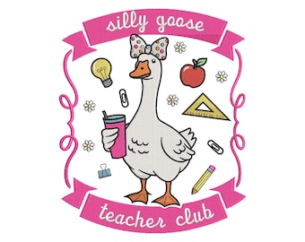 Silly goose teacher club embroidery design, cute goose with bow, school theme embroidery pattern, funny teacher gift