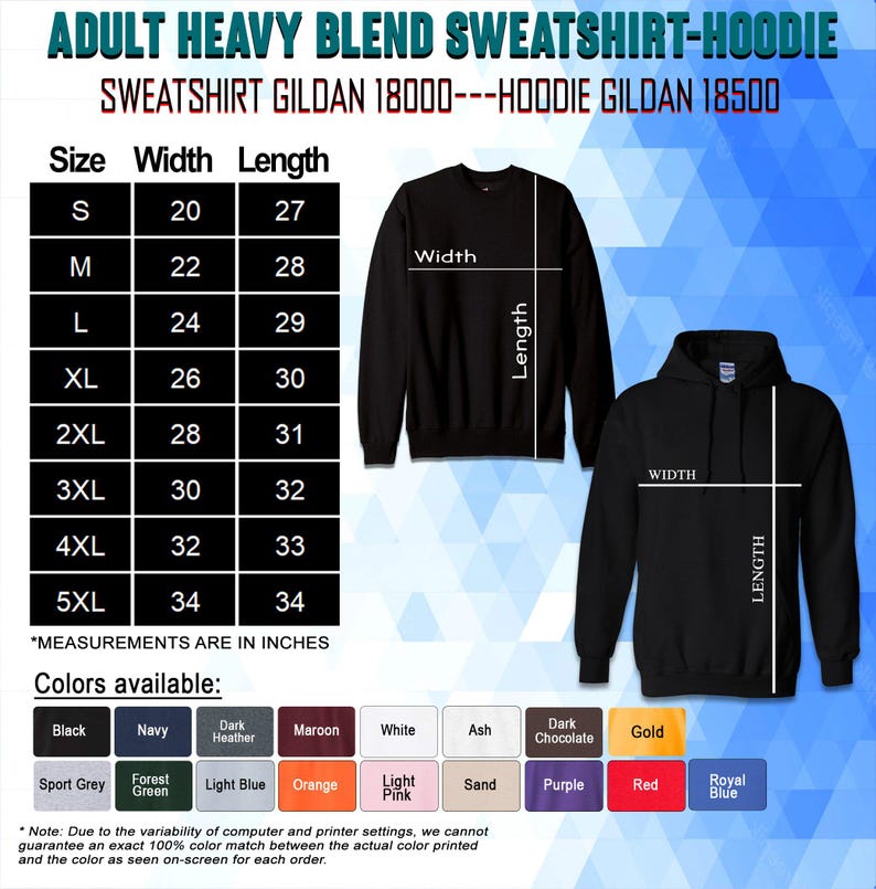 May include: Black sweatshirt and hoodie with size chart. The chart shows measurements in inches for sizes S to 5XL. Available colors include black, navy, dark heather, maroon, white, and more. The text reads "ADULT HEAVY BLEND SWEATSHIRT-HOODIE".