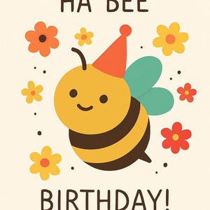 Ha-Bee Birthday Card | Cute Printable Birthday Card | Funny Bee Digital Card