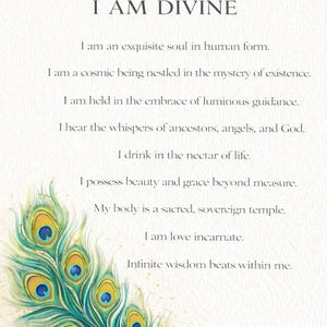 May include: A card with the text "I AM DIVINE" and affirmations. A peacock feather in shades of blue, green, and yellow is in the lower left corner. The background is a light beige.