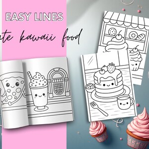 May include: A coloring book with the text "EASY LINES Cute kawaii food" features line drawings of cute food items like pizza, pancakes, and cupcakes. The image includes pink cupcakes and flowers on a blue and pink background.