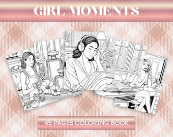 May include: A coloring book titled "GIRL MOMENTS" with 45 pages. The cover features three black and white illustrations of women in various settings. The background is a pink plaid pattern.