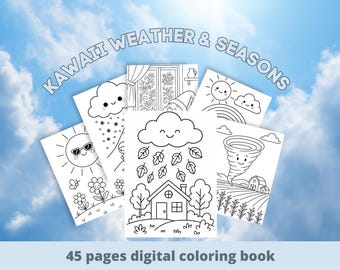 May include: A collection of black and white digital coloring pages featuring weather and seasonal themes. The pages include illustrations of a smiling sun, rain clouds, a tornado, and a house with falling leaves. The text "KAWAII WEATHER & SEASONS" and "45 pages digital coloring book" are also visible.
