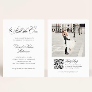 May include: Wedding vow renewal invitation. The left side features elegant script with the words "Still the One" and details for Olivia & Nathan Richardson's vow renewal. The right side has a photo of a couple and a QR code for RSVP.