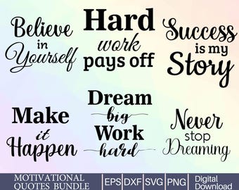 Motivational Quotes SVG Bundle: Inspirational Sayings for Cricut & Silhouette