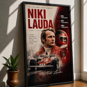 May include: Framed poster of Niki Lauda, a three-time Formula 1 World Champion. The poster displays a portrait of Lauda, a racing car, and the years he won the championship: 1975, 1977, and 1984. The poster is in a black frame.