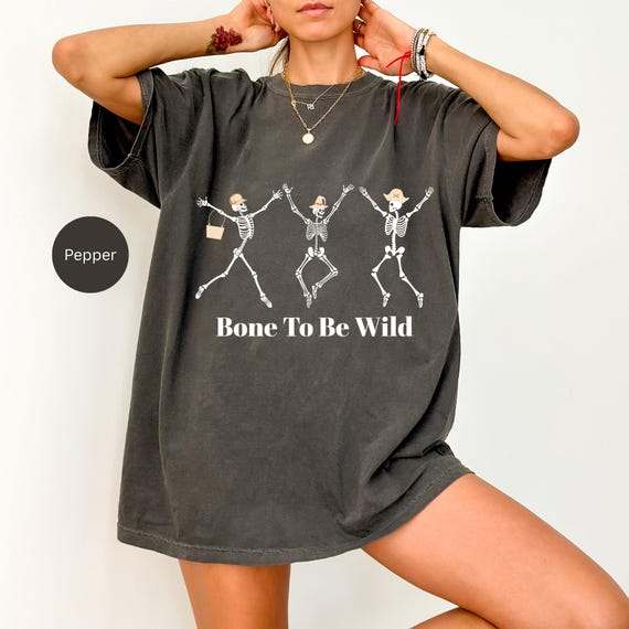 Funny Skeleton T-Shirt, Fun Halloween Tee, Bone To Be Wild Shirt, Spooky Season Apparel, Unique Gift for Party