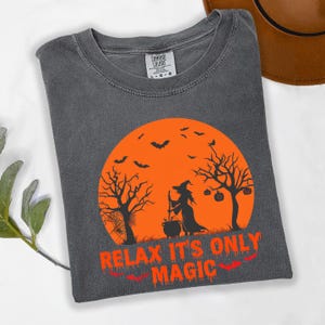 Relax It&#39;s Only Magic Shirt,Gift for Witches,Spooky  Halloween Scene with Magic,3XL,Cotton
