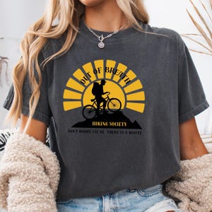 Out of Breath Hiking Society Don&#39;t Worry I&#39;ll Be There In A Minute Shirt,Funny Hiking Shirt,Forest Camper Shirt,Hiking Society,Camper shirt