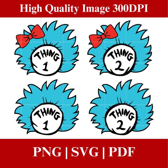 Thing 1 2 3 4 Bundle, Thing 1 to8 SVG, Thing 1 Thing 2 SVG, Thing 1 Thing 2 PNG, Thing Clipart, Family Cricut Silhouette Thing 1 - 8 Digital