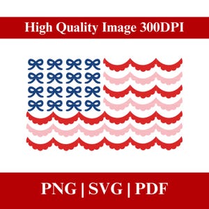 May include: A patriotic design featuring a flag-like composition. The upper left corner is filled with blue bows, while the right side showcases red and pink scalloped edges. The image includes the text "High Quality Image 300DPI" and "PNG | SVG | PDF".