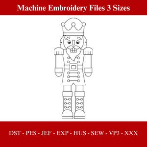 Può includere: Un disegno a tratto nero e bianco di un soldato schiaccianoci con corona, baffi e uniforme. Il testo "Machine Embroidery Files 3 Sizes" è in alto. Il testo in basso include i formati di file.