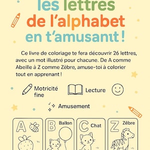 K&ouml;nnte beinhalten: Ein Kinderbuch mit dem Titel "Apprends les lettres de l'alphabet en t'amusant!" in bunten Farben. Es zeigt Illustrationen von Buchstaben und W&ouml;rtern, darunter eine Erdbeere, ein Ballon, eine Katze und ein Zebra.