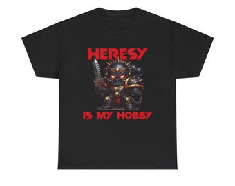 Camiseta "Herejía es mi afición": Cruzado oscuro de ciencia ficción, regalo para gamers geeks