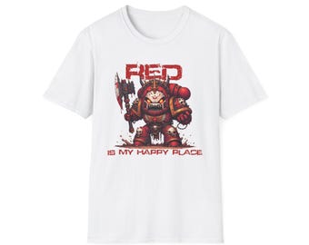 Camiseta "Red Is My Happy Place": Camiseta de ciencia ficción de Grimdark Gamer