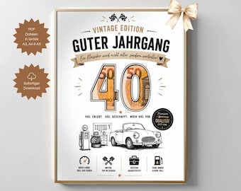 May include: A framed print with the words "GUTER JAHRGANG" and "VINTAGE EDITION" in black. The number "40" is prominently displayed, with illustrations of a classic car, gas pump, and other vintage elements. A beige bow adorns the top right corner.