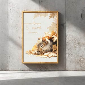 Autumn Poster Squirrel – &quot;Autumn Leaves - Squirrel Dreams&quot; Wall Art, Forest Animal Illustration, Autumn Decoration for Living Room & Children&#39;s Room