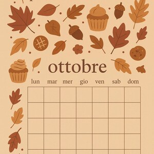 Può includere: Un calendario di ottobre beige con testo italiano e illustrazioni di foglie autunnali, ghiande e cupcake. La griglia del calendario è vuota, con i giorni della settimana in alto. Il testo recita "la gentilezza di una piccola cosa dolce" e "organizza il cuore non solo il tempo."