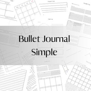 Könnte beinhalten: Eine Sammlung weißer Bullet-Journal-Seiten mit verschiedenen Layouts, darunter Tages-, Wochen- und Projektprotokolle. Der Text "Bullet Journal Simple" ist überlagert. Die Seiten sind für Organisation und Planung gedacht.