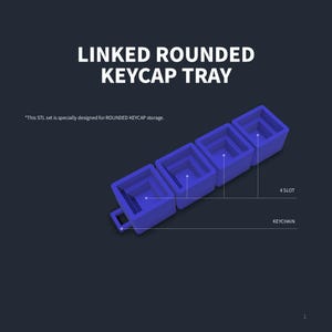 May include: A blue, 4-slot keycap tray with the text "LINKED ROUNDED KEYCAP TRAY". The tray is designed for rounded keycap storage and includes a keychain attachment. The image also includes the text "4 SLOT" and "KEYCHAIN".